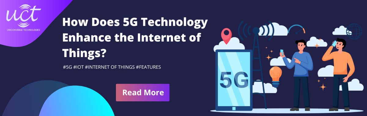 How Does 5G Technology Enhance the Internet of Things